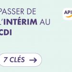 Comment passer de l'intérim au CDI ?