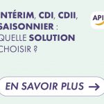 Chez API, nous vous aidons à choisir le bon dispositif, au bon moment.