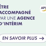 Être accompagné par une agence d'intérim : un véritable soutien dans votre recherche d’emploi