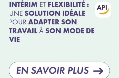 Intérim et flexibilité : une solution idéale pour adapter son travail à son mode de vie