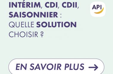 Chez API, nous vous aidons à choisir le bon dispositif, au bon moment.